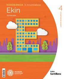 ZUBIA, EUSKARA EKIN KOAD 4-3 HIRUHILEKOA - (EUS).(24).KOAD.EUSKARA 3-4ºLH (MUNDUAK ERAIKITZEN)