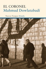 El Coronel, Mahmud Dowlatabadi - SIRUELA