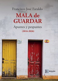 Mala de guardar, Francisco José Faraldo - BOHODON