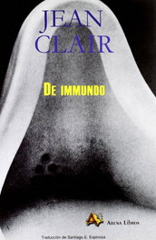 De inmundo, Jean Clair - ARENA LIBROS EDITORIAL