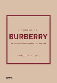 Pequeño libro de Burberry, Darla-Jane Gilroy - BLUME
