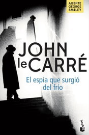 EL ESPÍA QUE SURGIÓ DEL FRIO, John Le Carré - BOOKET