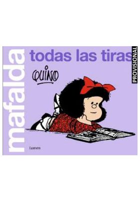 Penguin Random House Grupo Editorial, S.A.U. Mafalda. Todas las tiras (Cómic)