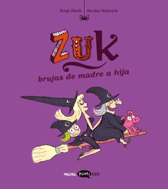 KOMIKIDS Zuk 5 Brujas de madre e hija, Serge Bloch - KOMIKIDS