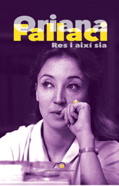 Res i així sia, Oriana Fallaci