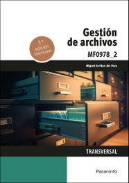 Gestión de archivos, ARRIBAS DEL POZO, MIGUEL - PARANINFO