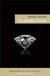La piedra lunar, Wilkie Collins - MONTESINOS
