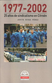 25 años de sindicalismo en citroen, AA.VV. - IR INDO