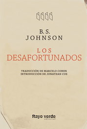 Los desafortunados, Bryan Stanley Johnson - RAYO VERDE