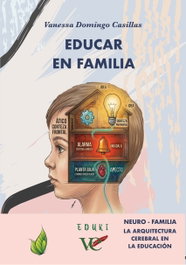 VADOCA EDICIONES, Educar en familia - Vanessa Domingo Casillas