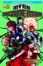 My Hero Academia nº 22 (català), Kohei Horikoshi - PLANETA COMICS