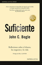 Suficiente, John C. Bogle - EMPRESA ACTIVA