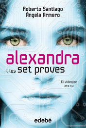 Alexandra i les set proves, Roberto Santiago y Angela Armero - EDEBE