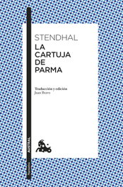 La Cartuja de Parma, Stendhal - ESPASA CALPE