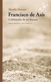 Francisco de Asis, Francisco de Asis - FRAGMENTA