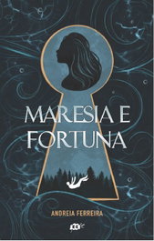 Maresia e Fortuna, Andreia Ferreira - DEVANEIOS EDITORA