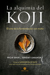 La alquimia del koji, Rich Shih y Jeremy Umansky