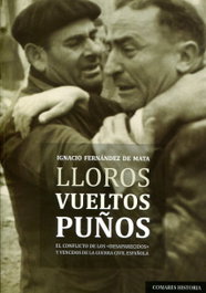 Lloros vueltos puños, Ignacio Fernández De Mata - COMARES