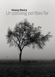 TRIANGLE POSTALS, Un passeig pel Baix Ter, Vicenç Rovira Riera - Joan Surroca Sens
