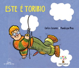 Este es Toribio, Carlos Casares - GALAXIA