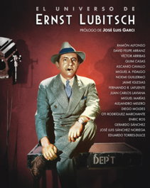 NOTORIOUS, El universo de Ernst Lubitsch
