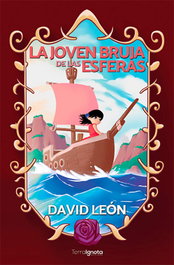 La joven bruja de las esferas, David León - TERRA IGNOTA