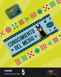 EDELVIVES, CUADERNO CONOCIMIENTO MEDIO 5ºEP 22 FANFEST - EDELVIVES