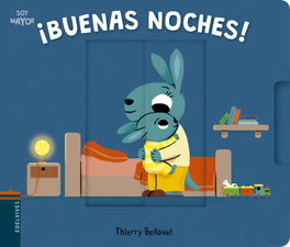 ¡BUENAS NOCHES!, Thierry Bedouet - EDELVIVES