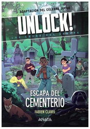Comercial Grupo Anaya S.A. UNLOCK. Escapa del cementerio