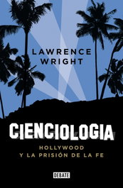 Cienciología, Lawrence Wright - DEBATE