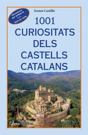 L´ARCA, 1001 curiositats dels castells catalans (Butxaca)
