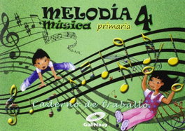 Caderno música 4ºprimaria. Melodía, VV.AA - GALINOVA EDITORIAL S.L.