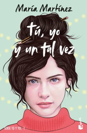 Tú, yo y un tal vez, María Martínez - BOOKET