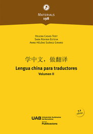 UAB, Lengua china para traductores. Volumen II (7ª ed.) - Helena Casas Tost