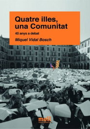 Quatre illes, una comunitat, Miquel Vidal Bosch - MOLL EDITORIAL