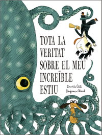 NUBEOCHO, Tota la veritat sobre el meu increïble estiu - Davide Cali