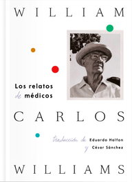 Los relatos de médicos, William Carlos Williams - FULGENCIO PIMENTEL