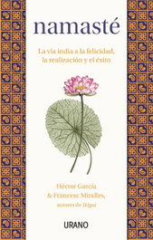 Namasté, Francesc Miralles - URANO EDITORIAL
