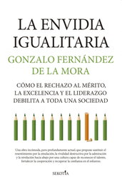 SEKOTIA, La envidia igualitaria