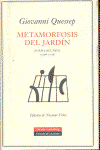 GALAXIA GUTENBERG, Metamorfosis del jardín, Giovanni Quessep