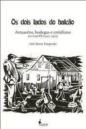 Os dois lados do balcão, Neli Maria Teleginski - ALAMEDA