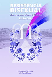 Resistencia bisexual, Elisa Coll Blanco - MELUSINA EDITORIAL