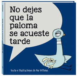 No dejes que la paloma se acueste tarde, Mo Willems - ANDANA