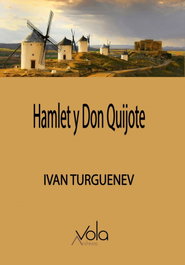 Hamlet y Don Quijote, Ivan Turgenev - ARCHIVOS VOLA