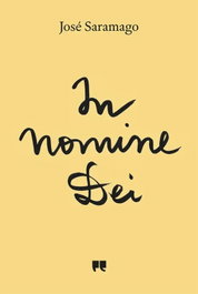 IN NOMINE DEI, José Saramago - Porto Editora