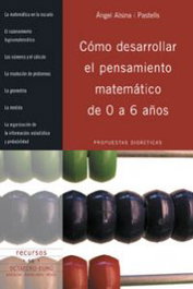 OCTAEDRO EDICIONES, Cómo desarrollar el pensamiento matemático de 0 a 6 años - OCTAEDRO EDICIONES