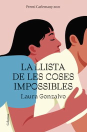 La llista de les coses impossibles, Laura Gonzalvo - COLUMNA EDICIONS