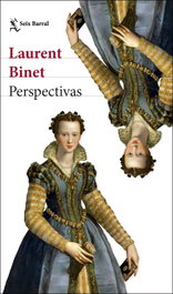 Perspectivas, Laurent Binet - SEIX BARRAL EDICIONES