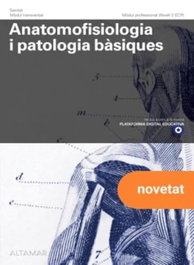 ALTAMAR EDITORIAL, Anatomofisiologia i patologia bàsiques. Nova edició. - Altamar