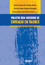 Projetos bem-sucedidos de Educação em valores: relatos de es, Juliana Aparecida Matias Zechi - CORTEZ EDITORA